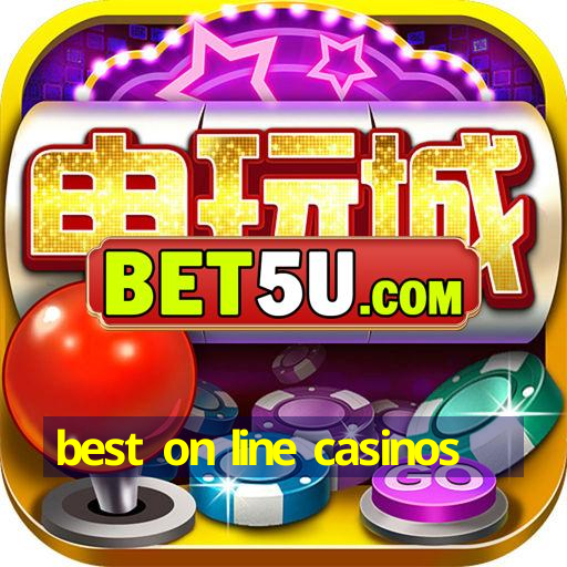 best on line casinos